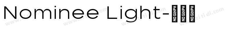 Nominee Light字体转换